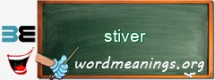 WordMeaning blackboard for stiver